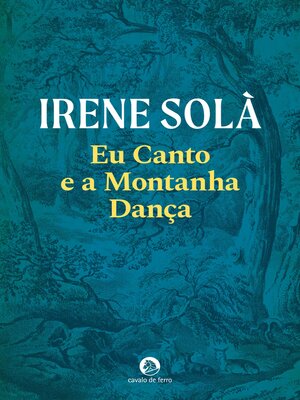 cover image of Eu Canto e a Montanha Dança